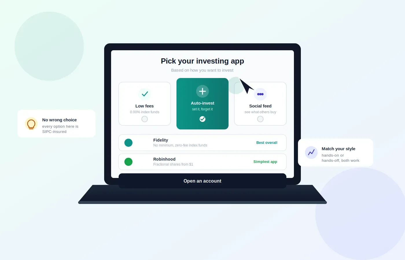 Match the app to how you actually want to interact with your money